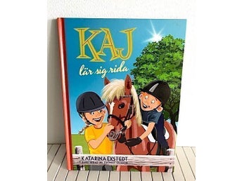 KAJ LÄR SIG RIDA av Katarina Ekstedt och Thomas Olsson