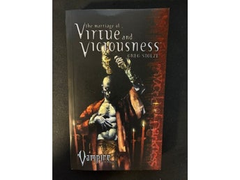 The Marriage of Virtue and Viciousness av Greg Stolze