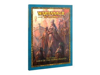 Arcane Journal: Dawn of the Storm Dragon - The Old World - Warhammer