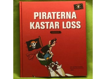 Piraterna kastar loss - Läsebok / Hansson, Catarina