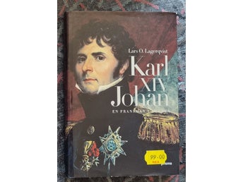 Karl XIV Johan av Lars O. Lagerqvist, 2005