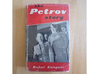 The Petrov Story av Michael Bialoguski, 1955 True Crime Spion