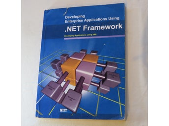 Developing Enterprise Applications Using .NET Framework XML