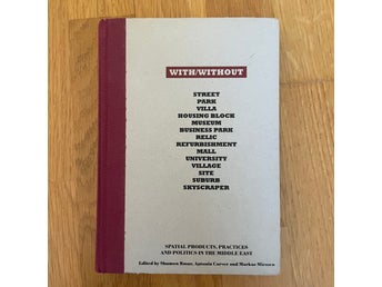 WITH/WITHOUT av Shumon Basar, Antonia Carver och Markus Miessen