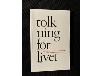 Tolkning för livet.