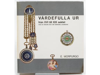Värdefulla ur från XVI till XIX seklet : med en historik över det itaienska urma