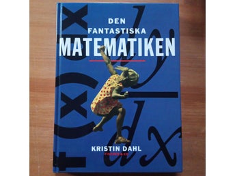 Den fantastiska matematiken av Kristin Dahl, 2005