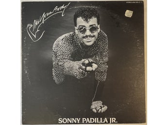 SONNY PADILLA JR it's your body! LP -85 US UNO RECORDS UNO-585-12 ** ELECTRO **