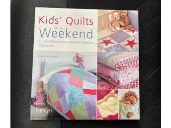 Kids´quilts in a weekend av Keevill, Elizabeth