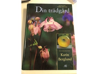 Bonniers stora bok om din trädgård