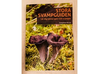Stora Svampguiden av Josephine Bacon, helt ny
