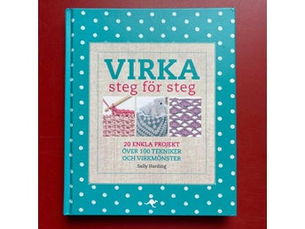 VIRKA STEG FÖR STEG Sally Harding 2013