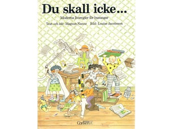 Du skall icke- : moderna livsregler för busungar