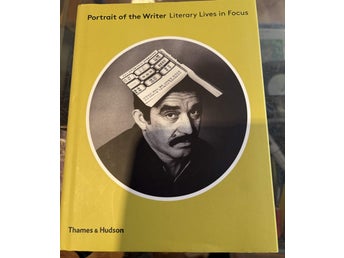 Portrait of the writer, Literary lives in focus, foto, texter