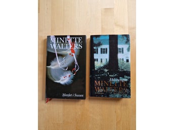 Minette Walters - Mordet i Sussex & Eldstungor
