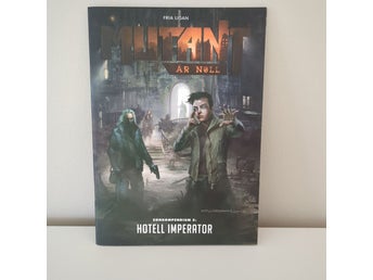 Mutant år noll - Zonkompendium 5: Hotell Imperator