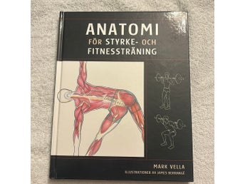 Anatomi för styrke- och fitnessträning av Mark Vella