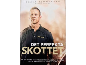 Det perfekta skottet - Olavi Blomfjord, Linus Hugosson