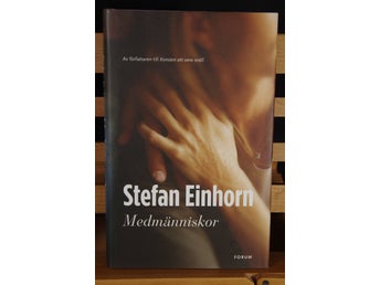 Medmänniskor av Stefan Einhorn, 2007