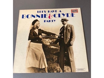 Let's Have a Bonnie & Clyde Party