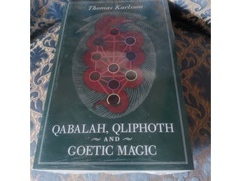 Qabalah, Qliphoth and Goetic Magic av Thomas Karlsson