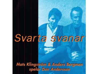 CD - Mats Klingström & Anders Bergman – Svarta Svanar