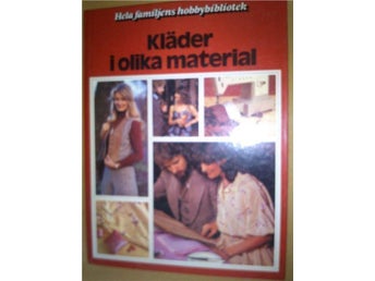 kläder i olika material Hela familjens hobbybibliotek