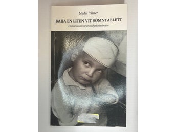 Bara en liten vit sömntablett by Nadja Yllner