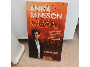 Skuggan bakom dig av Anna Jansson, 2019