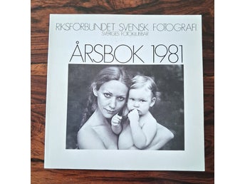 Riksförbundet Svensk Fotografi Sveriges Fotoklubbar Årsbok 1981