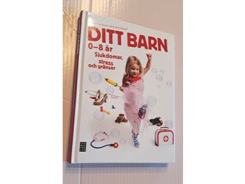 Somna utan gråt + DITT BARN 0-8 år av Malou von Sivers och Göran Sjönell