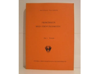 Frimärken med järnvägsmotiv. Del 1 Europa. (Mer utkom).