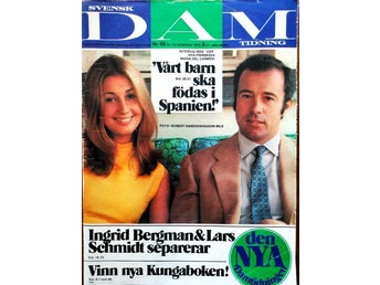 Svensk Damtidning 1972 Nr 46 - Ingrid Bergman & Lars Schmidt separerar.