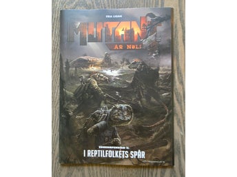 Mutant: År Noll - I Reptilfolkets Spår av Fria Ligan, 2014