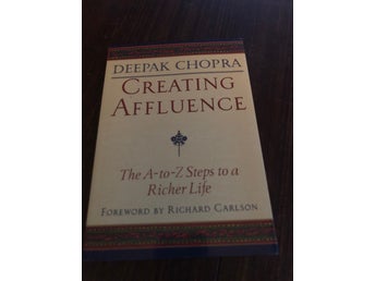 Creating Affluence av Deepak Chopra