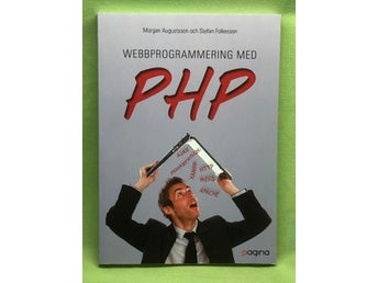 Webbprogrammering med PHP / Augustsson, Morgan - Folkesson, Stefan