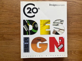 Catherine McDermott: The Design Museum Book of Twentieth Century Design, English