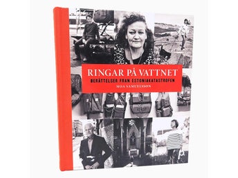 Ringar på vattnen: berättelser från Estoniakatastrofen - Moa Samuelsson