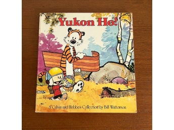 Yukon Ho! A Calvin and Hobbes Collection by Bill Watterson