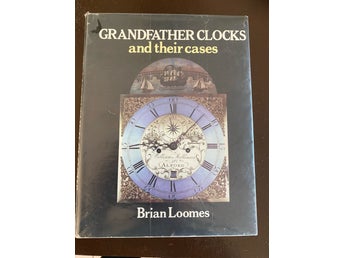 Grandfather Clocks and Their Cases, bok,bog,bok,standur,klockor,ure