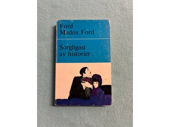 Sorgligast av historier av Ford Madox Ford