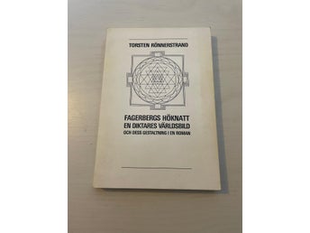 Fagerbergs Höknatt en diktares världsbild och dess gestaltning i en roman / Rö