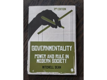 Governmentality: Power and Rule in Modern Society av Mitchell Dean, 2nd Edition