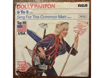 Dolly Parton - 9 To 5 / Sing For The Common Man vinyl 7” 1980