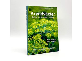 Kryddväxter - Odling - Användning - Lexikon av Marie Hansson