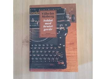 Soldat med brutet gevär – Vilhelm Moberg