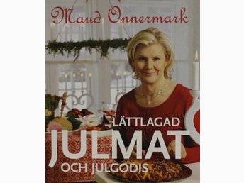 maud onnermark lättlagad julmat maud onnermark lättlagad julmat