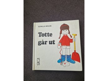 Totte går ut av Gunilla Wolde, Okänt publiceringsår
