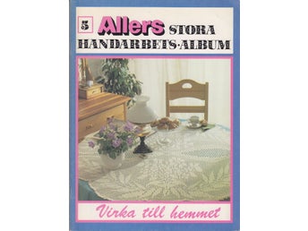 ** ALLERS STORA HANDARBETSALBUM nr.5 1980 ** se bilder **