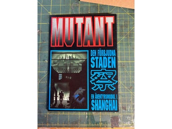 Mutant: Den Förbjudna Staden - Äventyrsmodul i Shanghai